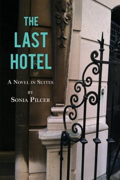 The Last Hotel - Pilcer, Sonia