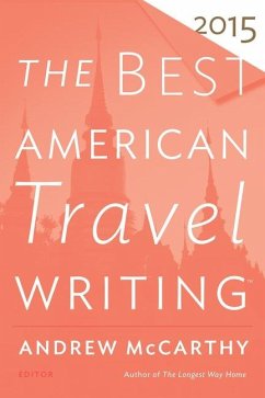The Best American Travel Writing - McCarthy, Andrew; Wilson, Jason