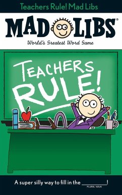 Teachers Rule! Mad Libs - Marchesani, Laura