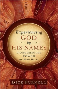 Experiencing God by His Names - Purnell, Dick