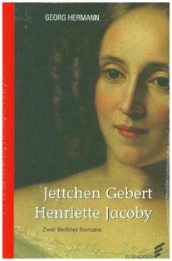 Jettchen Gebert. Henriette Jacoby - Hermann, Georg
