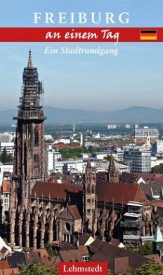 Freiburg an einem Tag - Böttger, Steffi