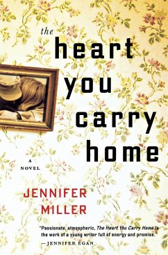 Heart You Carry Home - Miller, Jennifer