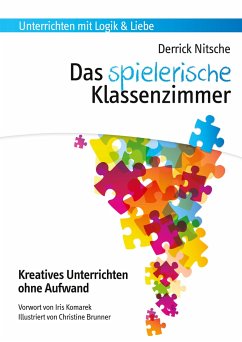 Das spielerische Klassenzimmer - Nitsche, Derrick