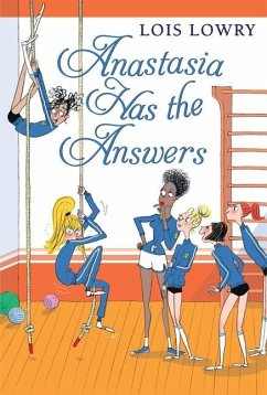 Anastasia Has the Answers - Lowry, Lois