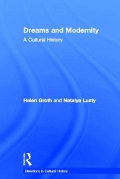 Dreams and Modernity - Lusty, Natalya; Groth, Helen