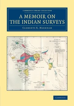 A Memoir on the Indian Surveys - Markham, Clements R.