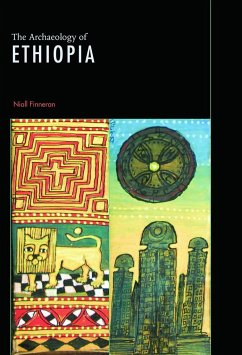 The Archaeology of Ethiopia - Finneran, Niall