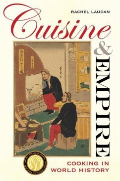 Cuisine and Empire - Laudan, Rachel