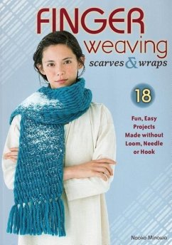 Finger Weaving Scarves & Wraps - Minowa, Naoko