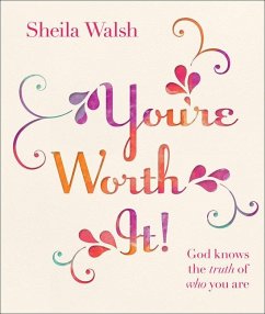 You're Worth It! - Walsh, Sheila
