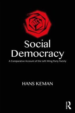 Social Democracy - Keman, Hans (Vrije University, Amsterdam, the Netherlands)