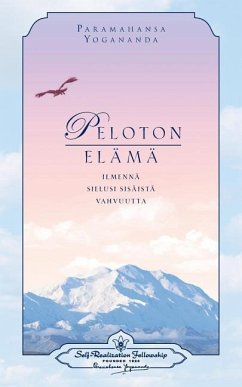 Peloton elämä - Yogananda, Paramahansa