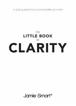 The Little Book of Clarity - Smart, Jamie