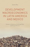 Development Macroeconomics in Latin America and Mexico