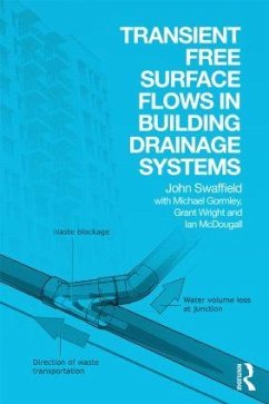 Transient Free Surface Flows in Building Drainage Systems - Swaffield, John