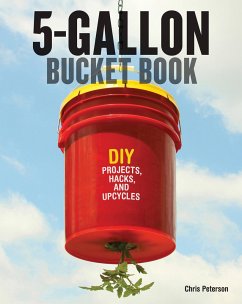 5-Gallon Bucket Book - Peterson, Chris