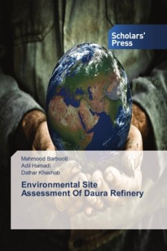 Environmental Site Assessment Of Daura Refinery - Barbooti, Mahmood;Hamadi, Adil;Khashab, Dathar