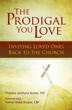 The Prodigal You Love - Noble, Theresa