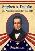 Stephen A. Douglas Stephen A. Douglas