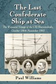 The Last Confederate Ship at Sea