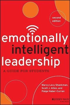 Emotionally Intelligent Leadership - Levy Shankman, Marcy; Allen, Scott J.; Haber-Curran, Paige