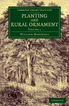 Planting and Rural Ornament - Volume 1 - Marshall, William