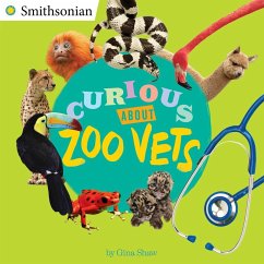 Curious about Zoo Vets - Shaw, Gina