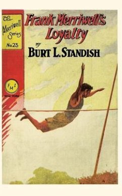 Frank Merriwell's Loyalty - Standish, Burt L.