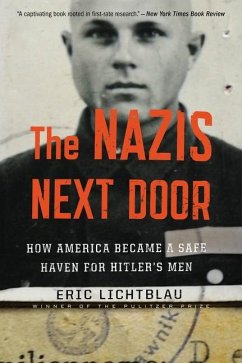 The Nazis Next Door - Lichtblau, Eric