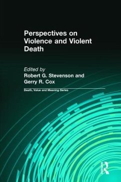 Perspectives on Violence and Violent Death - Stevenson, Robert; Cox, Gerry