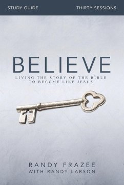 Believe Study Guide - Frazee, Randy