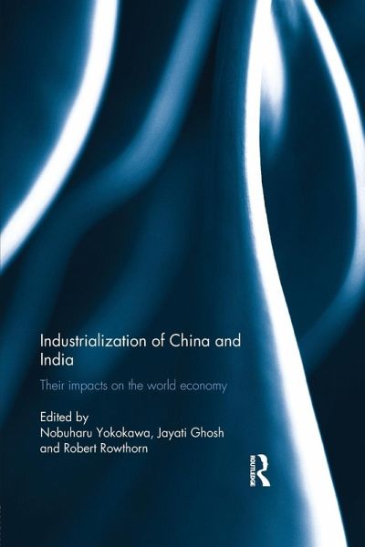 Industralization of China and India Industralization of China and India