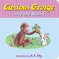 Curious George and the Bunny Board Book - Rey, H A; Rey, Margret