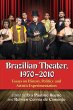 Brazilian Theater, 1970-2010 - Bild 1