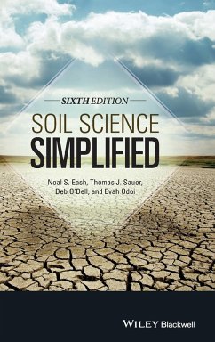 Soil Science Simplified - O'Dell, Deb; Odoi, Evah; Eash, Neal S.; Sauer, Thomas J.