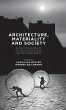 Architecture, Materiality and Society - Bild 1