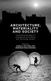 Architecture, Materiality and Society