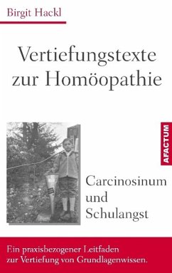 Carcinosinum und Schulangst - Hackl, Birgit