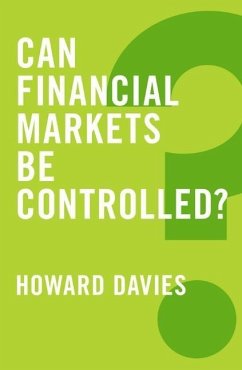 Can Financial Markets be Controlled? - Davies, Howard