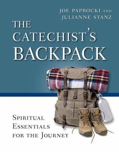 The Catechist's Backpack - Paprocki, Joe; Stanz, Julianne