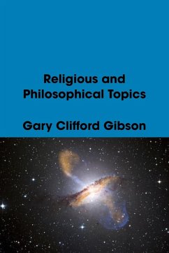 Religious and Philosophical Topics - Gibson, Gary Clifford