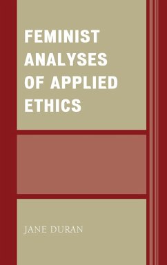Feminist Analyses of Applied Ethics - Duran, Jane