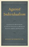 Against Individualism