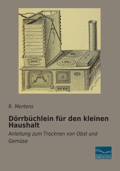 Dörrbüchlein für den kleinen Haushalt - Mertens, R.