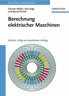 Berechnung elektrischer Maschinen (eBook, PDF) - Müller, Germar; Vogt, Karl; Ponick, Bernd