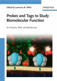 Probes and Tags to Study Biomolecular Function (eBook, PDF)
