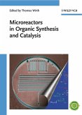 Microreactors in Organic Synthesis and Catalysis (eBook, PDF)