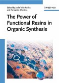 The Power of Functional Resins in Organic Synthesis (eBook, PDF)