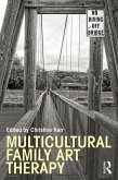 Multicultural Family Art Therapy (eBook, PDF)